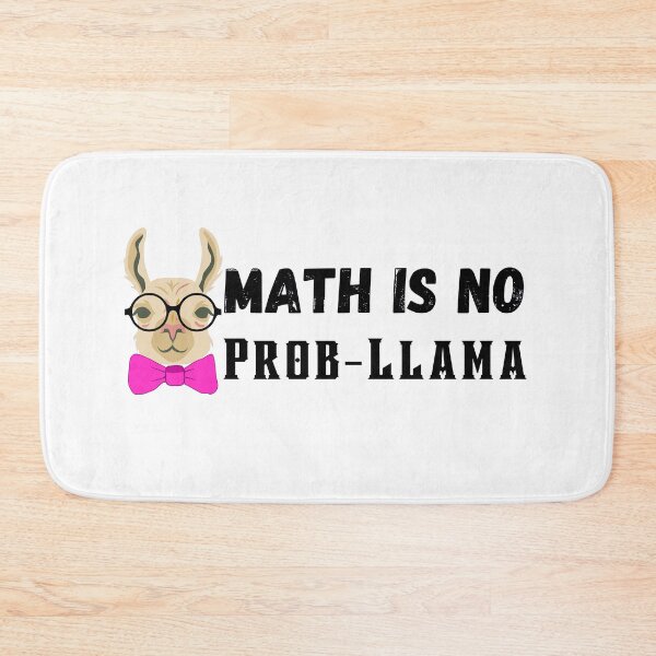 Item preview, Math Is No Prob-Llama designed and sold by ronaldsonou.