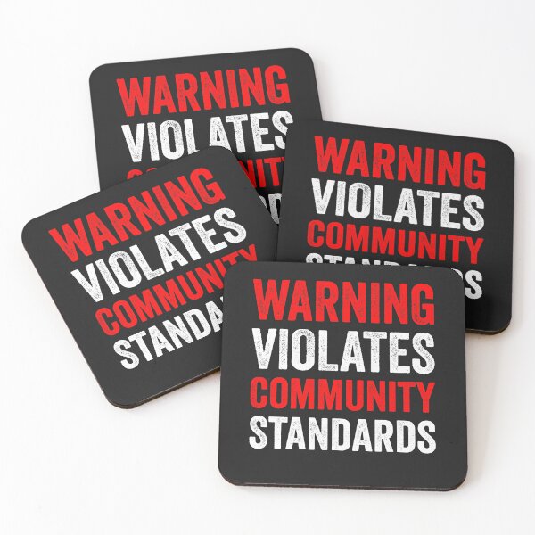 Item preview, WARNING Violates Community Standards funny Memes Humor Tee designed and sold by NewDayDesigns.