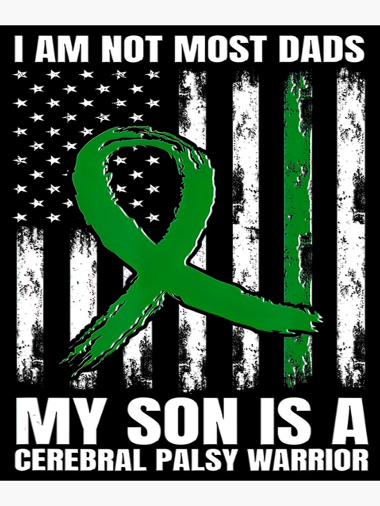 Mens Cerebral Palsy Warrior Son Cp Dad Green Ribbon American Flag Poster By Bargerstore