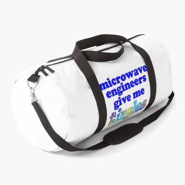 Item preview, Microwave Engineers Give Me Tingles - Engineers Funny Quotes designed and sold by MondaysChild.