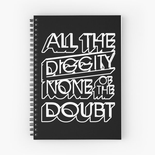 Item preview, All The Diggity None Of The Doubt designed and sold by InkonoStore.