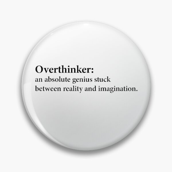 Item preview, funny overthinker definition  designed and sold by mo-stuff.