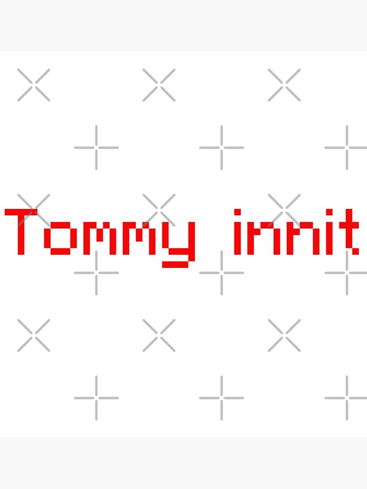 Disover Tommy innit red Premium Matte Vertical Poster