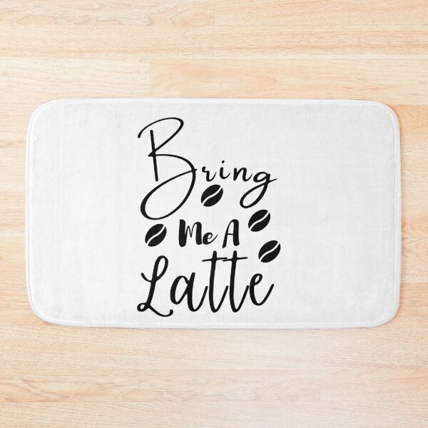 Item preview, Bring Me a Latte Coffe Lover T shirt designed and sold by Canfy Girl.