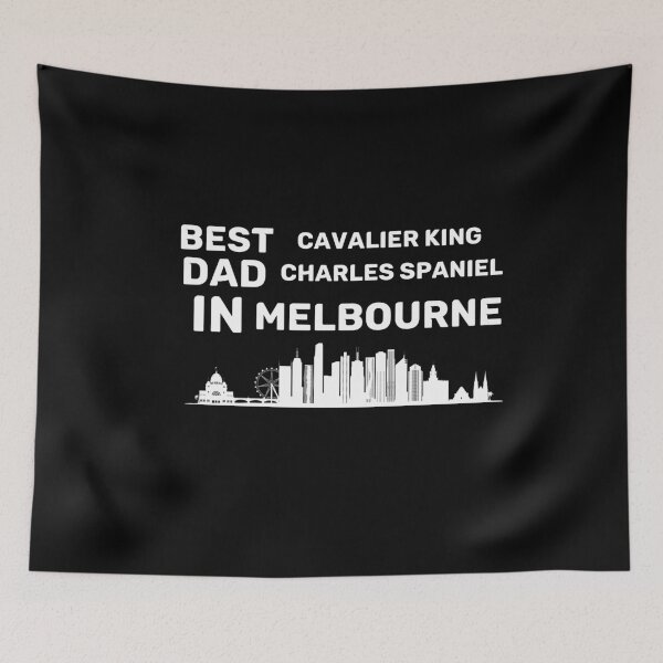 Item preview, Cavalier King Charles dad - Melbourne - Best Dad - Skyline designed and sold by Beyond Words.