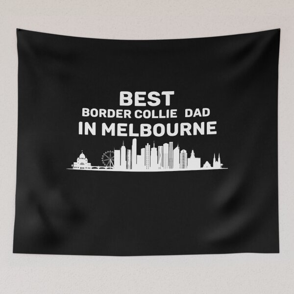 Item preview, Border Collie Dad - Melbourne - Best Dad - Skyline designed and sold by Beyond Words.