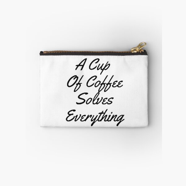 Item preview, A Cup Of Coffee Solves Everything designed and sold by Artistive.