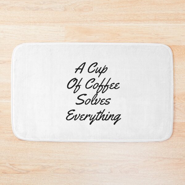 Item preview, A Cup Of Coffee Solves Everything designed and sold by Artistive.