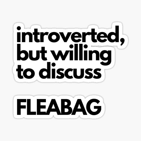 Item preview, Introvertido, pero dispuesto a hablar de FLEABAG designed and sold by nipsday.