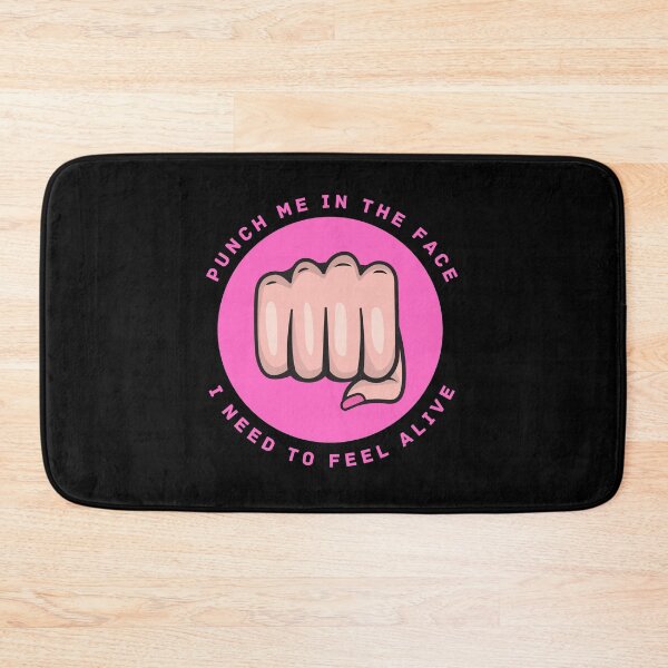 Item preview, Punch Me In The Face I Need To Feel Alive Funny Quote designed and sold by mirzadesign.