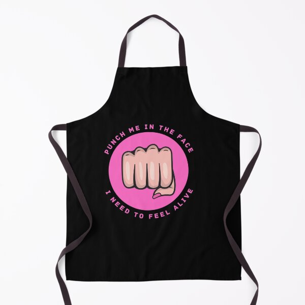 Item preview, Punch Me In The Face I Need To Feel Alive Funny Quote designed and sold by mirzadesign.
