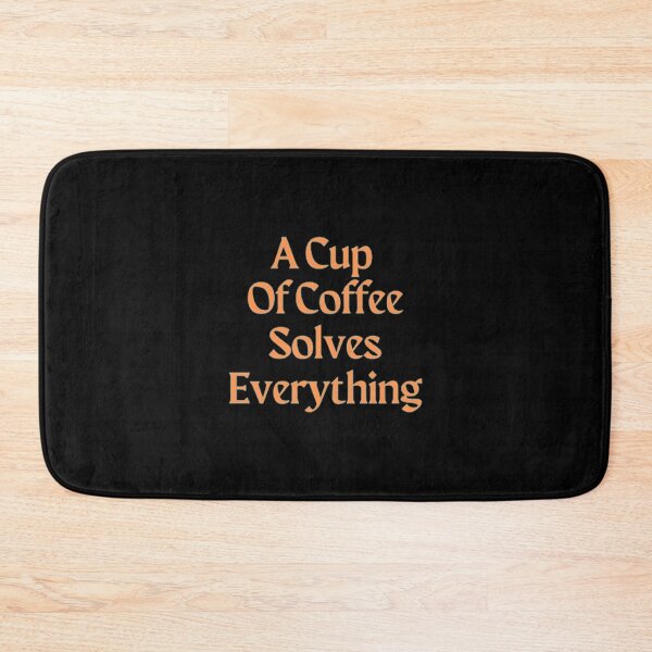 Item preview, A Cup Of Coffee Solves Everything designed and sold by Artistive.