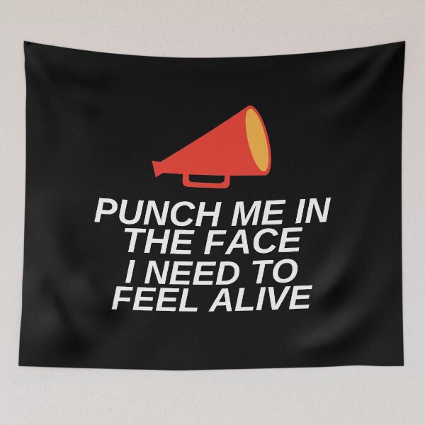 Item preview, Punch Me In The Face I Need To Feel Alive Funny Quote designed and sold by mirzadesign.