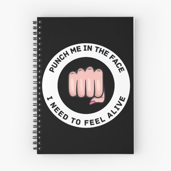 Item preview, Punch Me In The Face I Need To Feel Alive Funny Quote designed and sold by mirzadesign.