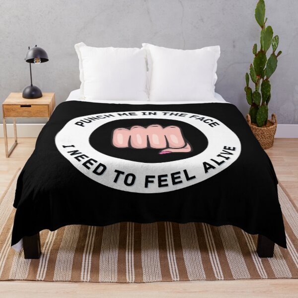 Item preview, Punch Me In The Face I Need To Feel Alive Funny Quote designed and sold by mirzadesign.