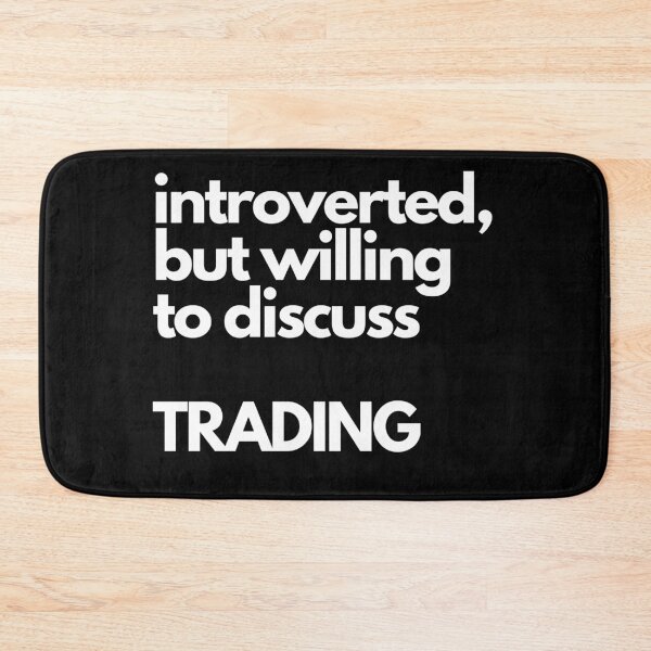 Item preview, Introverted, but willing to discuss TRADING designed and sold by nipsday.