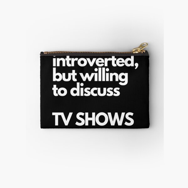 Item preview, Introverted, but willing to discuss TV SHOWS designed and sold by nipsday.