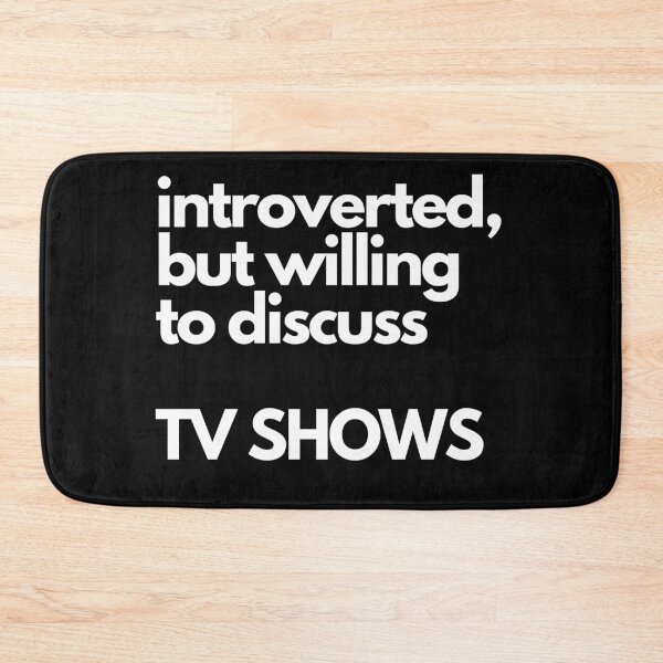 Item preview, Introverted, but willing to discuss TV SHOWS designed and sold by nipsday.