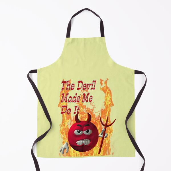 Item preview, The Devil Made Me Do It designed and sold by LoneAngel.
