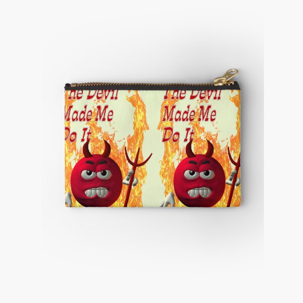 Item preview, The Devil Made Me Do It designed and sold by LoneAngel.
