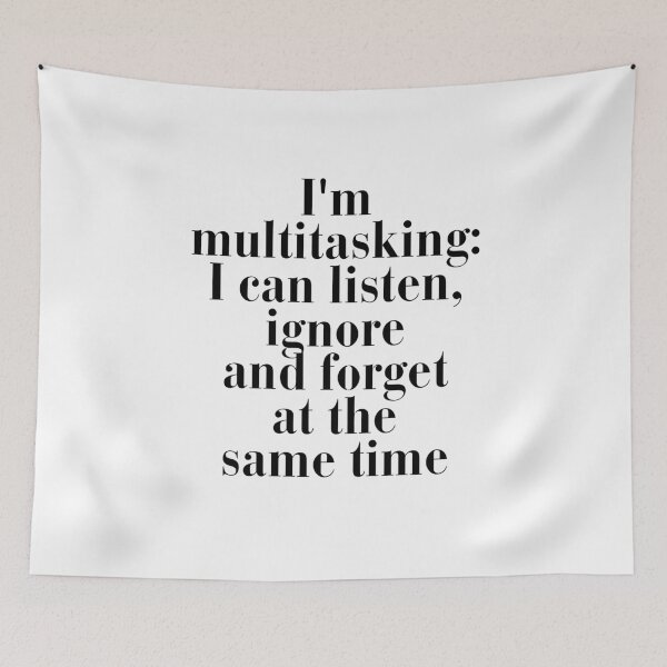 Item preview,  I'm multitasking designed and sold by BlackLineWhite.