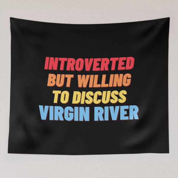 Item preview, Introverted but willing to discuss Virgin River designed and sold by nipsday.