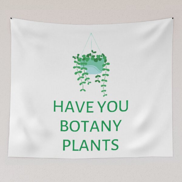 Item preview, Have You Botany Plants designed and sold by Sadhvika.