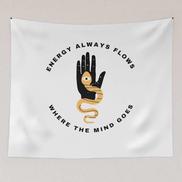 Item preview, Energy always flows where the mind goes designed and sold by Ila Mandlik.