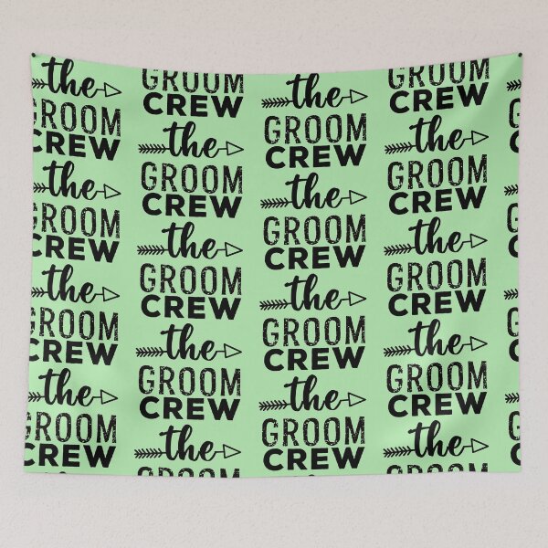 Item preview, The Groom Crew designed and sold by AnveeBubbles.