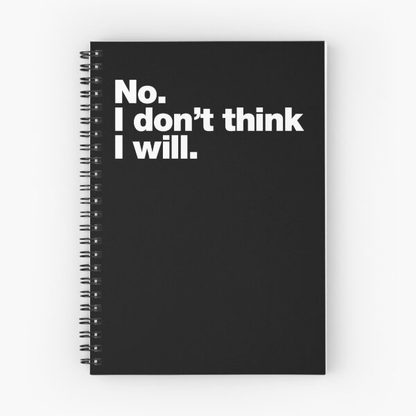 Item preview, No. I don't think I will. designed and sold by chestify.