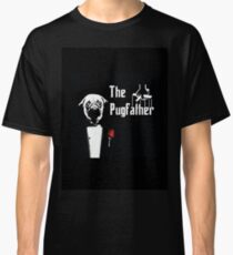The Pugfather Classic T-Shirt