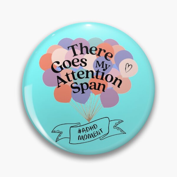 Item preview, #ADHD - There Goes My Attention Span, Attention Deficit Hyperactive Disorder designed and sold by MJDezigns.