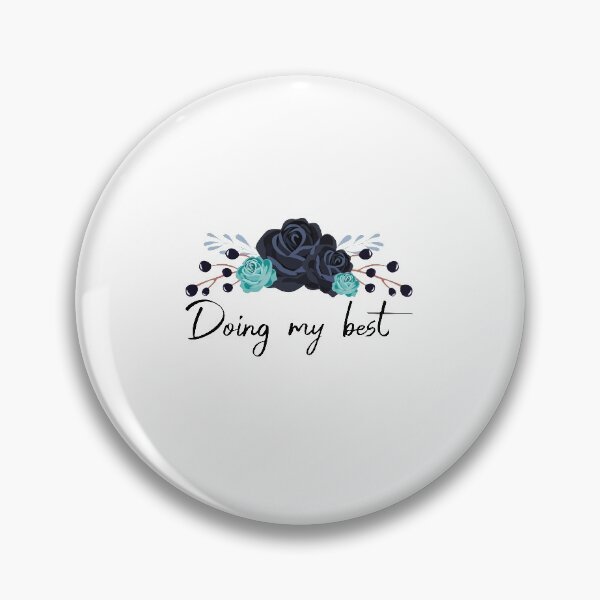 Item preview, doing my best designed and sold by JimmyJD.