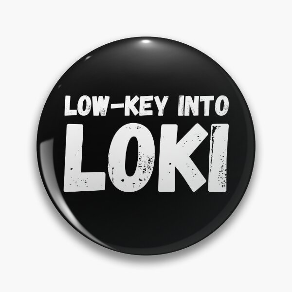 Item preview, LOW-KEY INTO LOKI designed and sold by SurbDesigns.