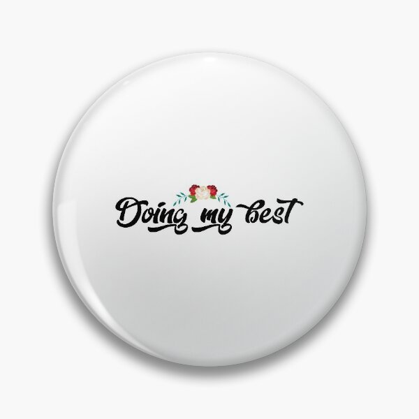 Item preview, doing my best designed and sold by JimmyJD.