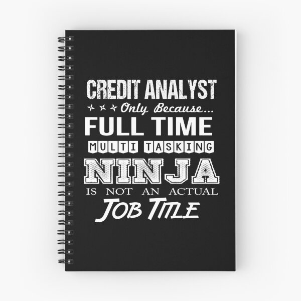 Item preview, Credit Analyst T Shirt - Multitasking Ninja Job Gift Item Tee designed and sold by artwigse.