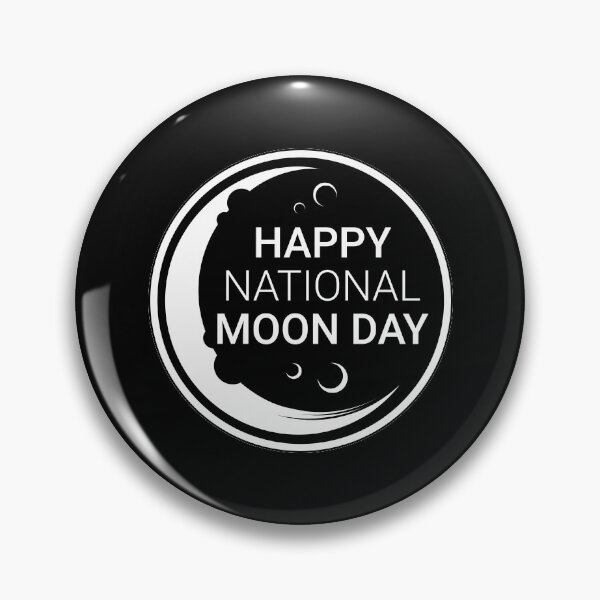 Item preview, Happy National Moon Day designed and sold by Dreaming-Anmi.