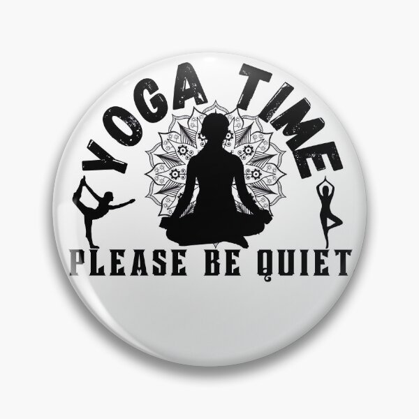 Item preview, yoga time please be quiet designed and sold by ronaldsonou.