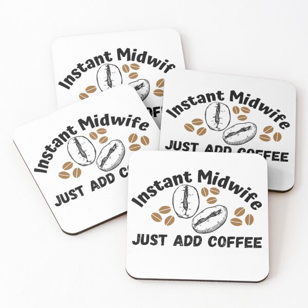 Item preview, Instant midwife, just add coffee designed and sold by ronaldsonou.