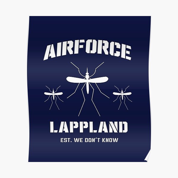 Lapland Airforce Mosquito Mygg Sweden Finland Norway Funny" for 66latitudenorth | Redbubble