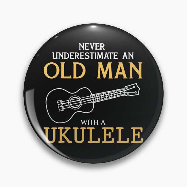 Item preview, Never Underestimate an Old Man with an ukulele  designed and sold by JodyLamp.