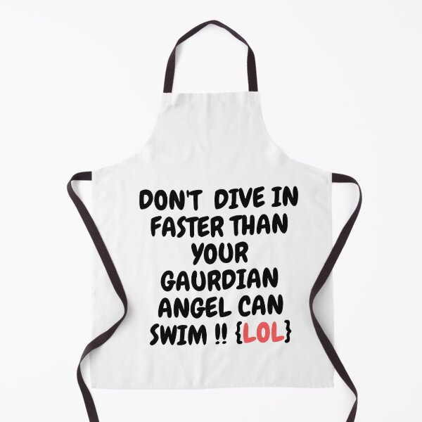 Item preview, Don't dive in faster than your gaurdian angel can swim!!{LOL} designed and sold by FLIRTAASAN.