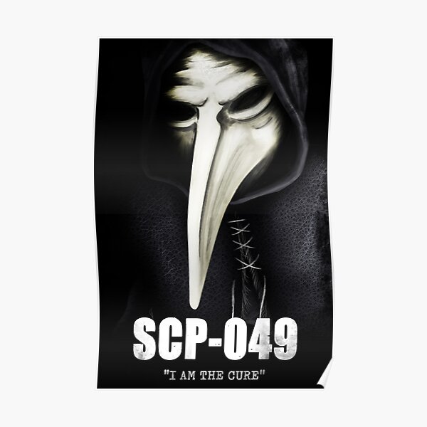 SCP-049 - "I AM THE CURE" Poster