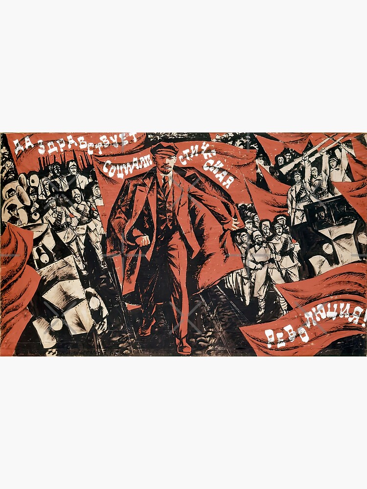 "Long Live The Socialist Revolution! Vladimir Lenin Leading The October ...