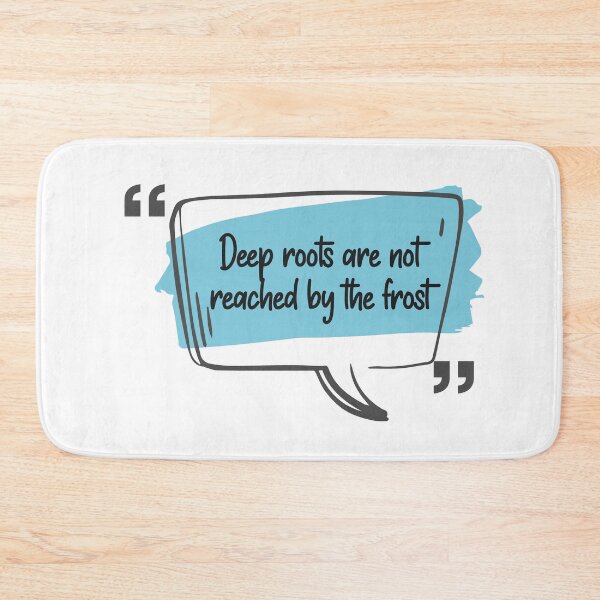 Item preview, Deep roots are not reached by the frost designed and sold by KittyCat08.