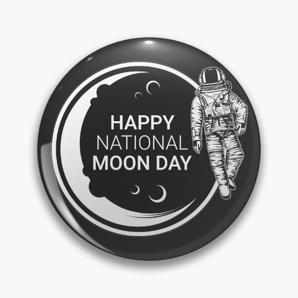 Item preview, Happy National Moon Day designed and sold by Dreaming-Anmi.