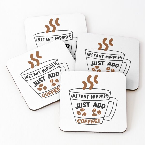 Item preview, Instant midwife, just add coffee designed and sold by ronaldsonou.