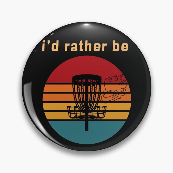 Item preview, I'd Rather be Disc Golfing, Disc Golf designed and sold by DiscGolfTees.