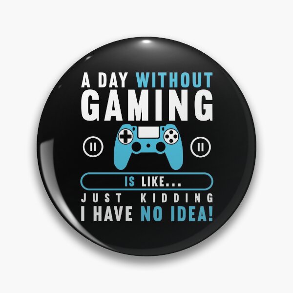 Item preview, A Day without Gaming is Like designed and sold by olli-s.