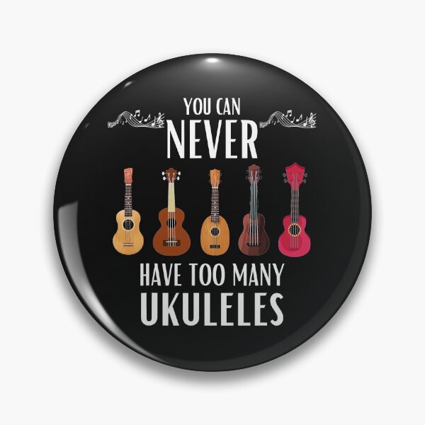 Item preview, You Can Never Have Too Many Ukuleles - Funny Ukulele  designed and sold by JodyLamp.